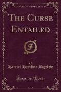 The Curse Entailed (Classic Reprint)