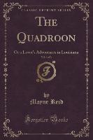 The Quadroon, Vol. 3 of 3