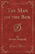 The Man on the Box (Classic Reprint)