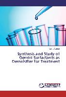 Synthesis,and Study of Gemini Surfactants as Demulsifier for Treatment