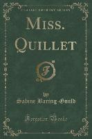 Miss. Quillet (Classic Reprint)