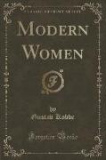Modern Women (Classic Reprint)