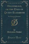 Hildebrand, or the Days of Queen Elizabeth, Vol. 2 of 3