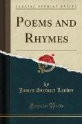 Poems and Rhymes (Classic Reprint)