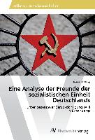 Eine Analyse der Freunde der sozialistischen Einheit Deutschlands