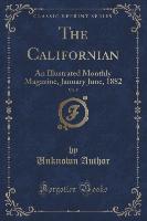 The Californian, Vol. 5