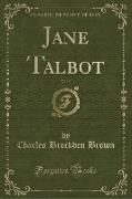 Jane Talbot, Vol. 5 (Classic Reprint)