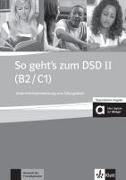 So geht's zum DSD II (B2/C1) Neue Ausgabe. Lehrerhandbuch + Audio-CD zum Übungsbuch
