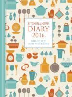 Kitchen & Home Diary 2016