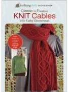 Classic to Creative Knit Cables with Kathy Zimmerman