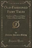 Old-Fashioned Fairy Tales