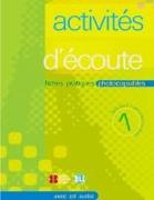 activités d'écoute. Buch mit Kopiervorlagen und Audio-CD, Band 1