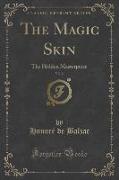 The Magic Skin, Vol. 2: The Hidden Masterpiece (Classic Reprint)