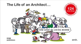 The Life of an Architect ... and what he leaves behind