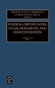 Political Opportunities Social Movements, and Democratization