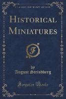 Historical Miniatures (Classic Reprint)