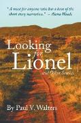 Looking for Lionel and Other Stories