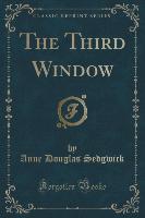 The Third Window (Classic Reprint)