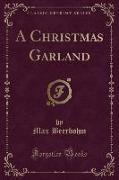 A Christmas Garland (Classic Reprint)
