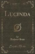 Lucinda (Classic Reprint)