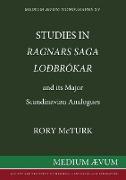 Studies in "Ragnar's Saga Lodbrokar" and Its Major Scandinavian Analogues