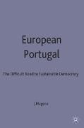 European Portugal: The Difficult Road to Sustainable Democracy