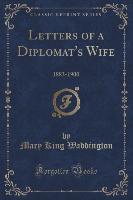 Letters of a Diplomat's Wife