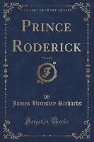 Prince Roderick, Vol. 2 of 3 (Classic Reprint)