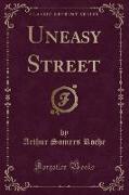 Uneasy Street (Classic Reprint)
