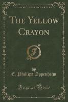The Yellow Crayon (Classic Reprint)