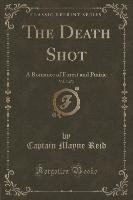 The Death Shot, Vol. 3 of 3