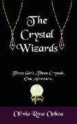 The Crystal Wizards