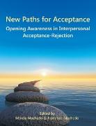 New Paths for Acceptance