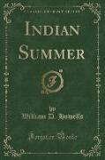 Indian Summer (Classic Reprint)