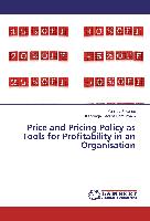 Price and Pricing Policy as Tools for Profitability in an Organisation