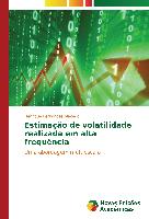 Estimação de volatilidade realizada em alta frequência