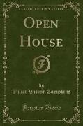 Open House (Classic Reprint)