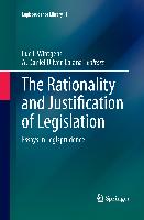 The Rationality and Justification of Legislation