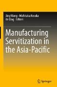 Manufacturing Servitization in the Asia-Pacific