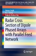 Radar Cross Section of Dipole Phased Arrays with Parallel Feed Network