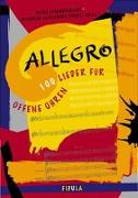 Die Zugabe / Allegro - 100 Lieder für offene Ohren. Liederbuch ab Sekundarstufe I