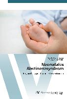 Neonatales Abstinenzsyndrom