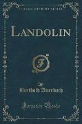 Landolin (Classic Reprint)