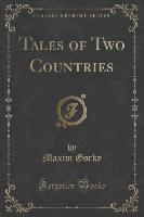 Tales of Two Countries (Classic Reprint)