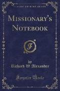 Missionary's Notebook (Classic Reprint)