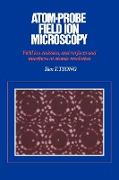 Atom-Probe Field Ion Microscopy