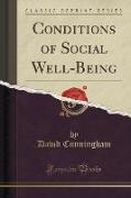 Conditions of Social Well-Being (Classic Reprint)