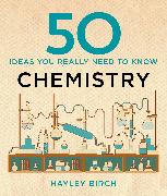 50 Chemistry Ideas You Really Need to Know