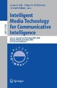 Intelligent Media Technology for Communicative Intelligence