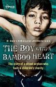 The Boy with A Bamboo Heart